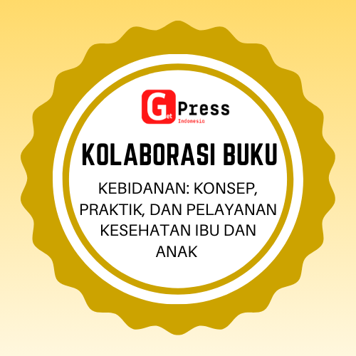 2526 KEBIDANAN: KONSEP, PRAKTIK, DAN PELAYANAN KESEHATAN IBU DAN ANAK